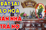 Lọ hoa đặt trên bàn thờ bên trái hay bên phải mới hút lộc: Việc đơn giản những nhiều nhà vẫn làm sai