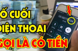 Cộng số điện thoại của bạn lại, ra đúng số này: Tài lộc rất vượng, cả đời ăn không hết của