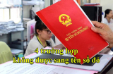4 trường hợp không được sang tên Sổ đỏ theo luật mới nhất năm 2023: Người dân cần biết