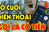 Cộng số điện thoại của bạn lại nếu ra đúng con số này: Bạn cực may mắn, cả đời giàu sang