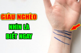 Thầy tử vi chỉ rõ: Nhìn ngấn cổ tay 3 giây biết tương lai bạn giàu sang hay nghèo khổ, chuẩn hơn nhìn mặt