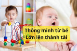 Dấu hiệu cho thấy trẻ thông minh từ nhỏ, con bạn cần 2 biểu hiện là xin chúc mừng