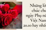 Lời chúc 20/10 tặng mẹ, vợ, bạn gái hay và ý nghĩa nhất