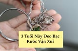 Người thuộc 3 tuổi này tuyệt đối đừng đeo Shbet111 kèo cá cược world cup Bạc: Đẹp đâu không thấy chỉ thấy tai họa