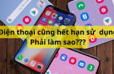 Điện thoại cũng có 'hạn sử dụng', hết hạn thì nguy hiểm thế nào? Làm cách này để kiểm tra điện thoại của bạn