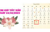 Xem giờ tốt xấu ngày 25/10/2023, làm điều gì để cầu tài lộc, may mắn