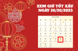 Xem giờ tốt xấu ngày 26/10/2023: Xem lịch âm, giờ hoàng đạo, giờ hắc đạo trong ngày