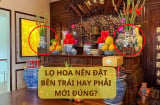 Lọ hoa trên bàn thờ nên đặt nên trái hay bên phải mới hút lộc: Đơn giản nhưng tới 90% làm sai