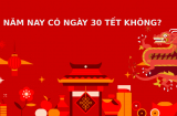 Năm nay có 30 Tết không? Tết Nguyên đán Giáp Thìn 2024 được nghỉ từ ngày nào?