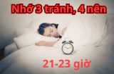 Trong khoảng 21-23 giờ kiên trì '4 việc nên làm 3 nên tránh' thì cải thiện sức khỏe sắc đẹp sau 1 tháng