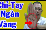 Mở bàn tay ra mà xem: Có 1 chỗ thần Tài 'đánh dấu', viên mãn đến già