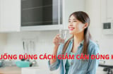 5 loại nước uống cực rẻ mà cực tốt, uống đúng thời điểm này giúp bạn đốt cháy mỡ thừa giảm vòng eo