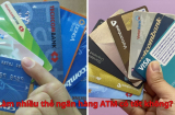 Làm nhiều thẻ ngân hàng ATM có tốt không? Nên có bao nhiêu thẻ tốt nhất?