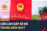 Không làm Sổ đỏ trong năm 2024 người dân sẽ mất 1 quyền lợi, nộp thêm 1 khoản lớn