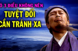 Người xưa dạy dỗ: 'Đời người có 3 điều không vay, 3 không tham dự, 3 không được làm', đó là gì?