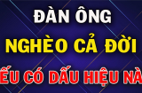 5 đặc điểm của người đàn ông nghèo khó suốt đời