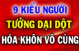 Tổ Tiên nói: 'Giả heo ăn thịt hổ', 9 kiểu người tưởng ngốc nhưng lại là người thông minh nhất
