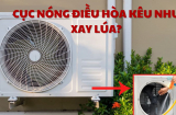 Cục nóng điều hòa kêu to như xay lúa: Làm cách này máy chạy êm ru như mới, không tốn tiền gọi thợ