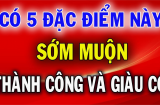 5 bí mật của người có cả đời mà thầy tướng số không bao giờ tiết lộ cho bạn biết