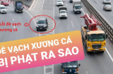 Lái xe đè vạch xương cá có bị phạt không? Phạt bao nhiêu tiền?
