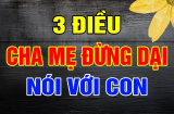 Cha mẹ tuổi cao sức yếu đừng dại nói 3 câu này kẻo con cháu oán giận, không muốn báo hiếu