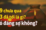 Người xưa có câu '49 chưa qua 53 đã tới', 2 tuổi này có gì mà sợ?