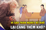 Người mở miệng ra là than nghèo, thích kể khổ thì ông trời sẽ cho nghèo thật
