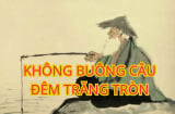 Tại sao người xưa kiêng cắt tóc đầu tháng, không câu cá đêm trăng tròn? Chớ dại làm trái lời gây đại kỵ