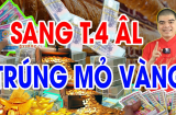 Top 3 tuổi giàu nhất cuối tháng 4 âm: Nhất là số 2 đại cát đại lộc, ung dung có của