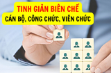 Đối tượng Cán bộ công chức, viên chức thuộc diện tinh giản biên chế năm 2024
