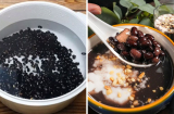 Mẹo nhỏ nấu chè đỗ đen nhanh nhừ, bùi thơm bổ dưỡng, thanh mát ngày hè
