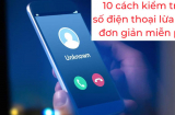 Số điện thoại lạ lừa đảo thường có dấu hiệu này: Đừng nghe máy mà sập bẫy