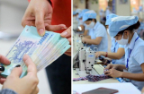 Từ 01/07, làm việc ở tỉnh nào sẽ được tăng lương thêm hơn 20%?