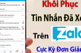 Muốn khôi phục tin nhắn đã xóa trên zalo chỉ cần nhấn nút, đọc không sót tin nào