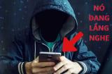 Điện thoại của bạn đang bị nghe lén: Tắt máy ngay nếu có dấu hiệu này