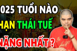 3 năm Tam Tai không bằng 1 năm Thái Tuế: 4 Shbet888.com nhà cái uy tín phạm Thái Tuế, tiền bạc trôi sông năm 2025