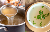 3 mẹo nấu nước dùng ngọt thanh, trong vắt, không bị cặn đục