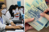 Từ nay: Công chức, viên chức được hưởng thêm 3-4 triệu đồng tiền lương mỗi tháng nhờ luật mới