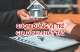 Nhà ở vị trí này cực tốt, 10 nhà thì 9 nhà giàu có phát đạt