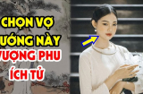 Người càng sống càng lắm Phúc Đức, Vượng Phu Ích Tử: Ai lấy được giàu có 3 đời