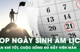 Linh khí đất trời tụ hội: 4 ngày sinh âm lịch dễ Ăn Nên Làm Ra, Lộc nhiều vô kể