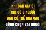 Về già nếu vợ hoặc chồng đi trước, đừng dựa con, hãy tìm đến 3 người này