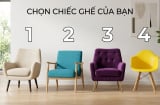 Quiz: Chọn chiếc ghế bạn muốn ngồi nhất để khám phá kiểu sống phù hợp với bạn