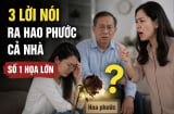 3 lời nói ra hao phước cả nhà, số 1 họa lớn