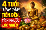 4 tuổi tĩnh tâm Tiền đến, tích phước Lộc nhiều