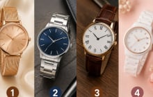 Chọn 1 chiếc đồng hồ bạn thích nhất để xem ấn tượng đầu tiên người khác về bạn