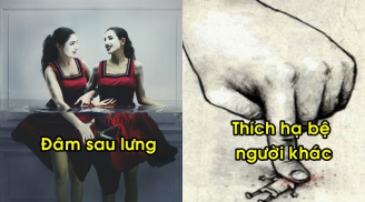 Nhìn vào 1 điểm này, nhận diện chính xác tướng người tiểu nhân xảo quyệt, đừng dại mà kết thân