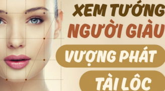 6 nét tướng mặt báo trước vận đời rực sáng, tài vận thênh thang, ngập trong phú quý