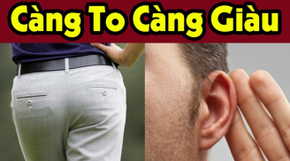Đàn ông chỗ này càng 'to' thì phụ nữ càng sướng, sống với nhau đến đâu hạnh phúc viên mãn, giàu có đến đó