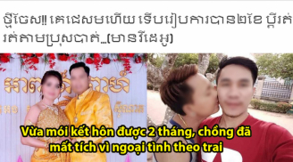 Mới cưới được 2 tháng, chồng đã bỏ đi cùng nhân tình, danh tính người thứ ba khiến vợ sốc nặng